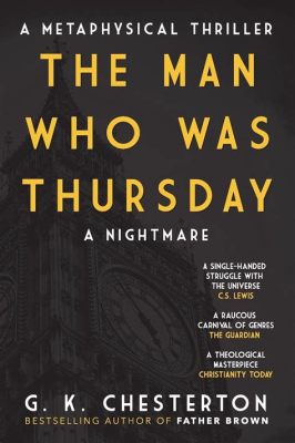  The Man Who Was Thursday - mysteeriä ja filosofiaa 1920-luvun Pariisissa!